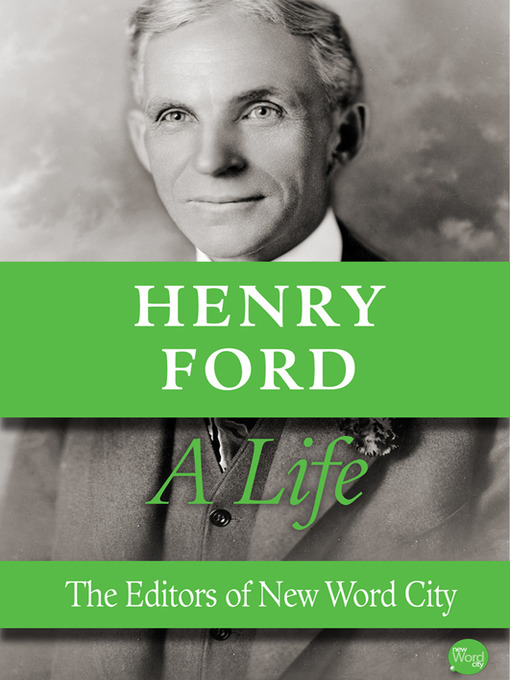 Title details for Henry Ford by The Editors of New Word City - Available